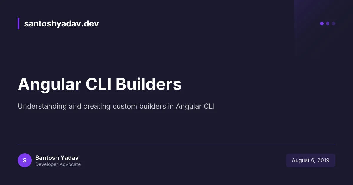 Angular CLI Builders