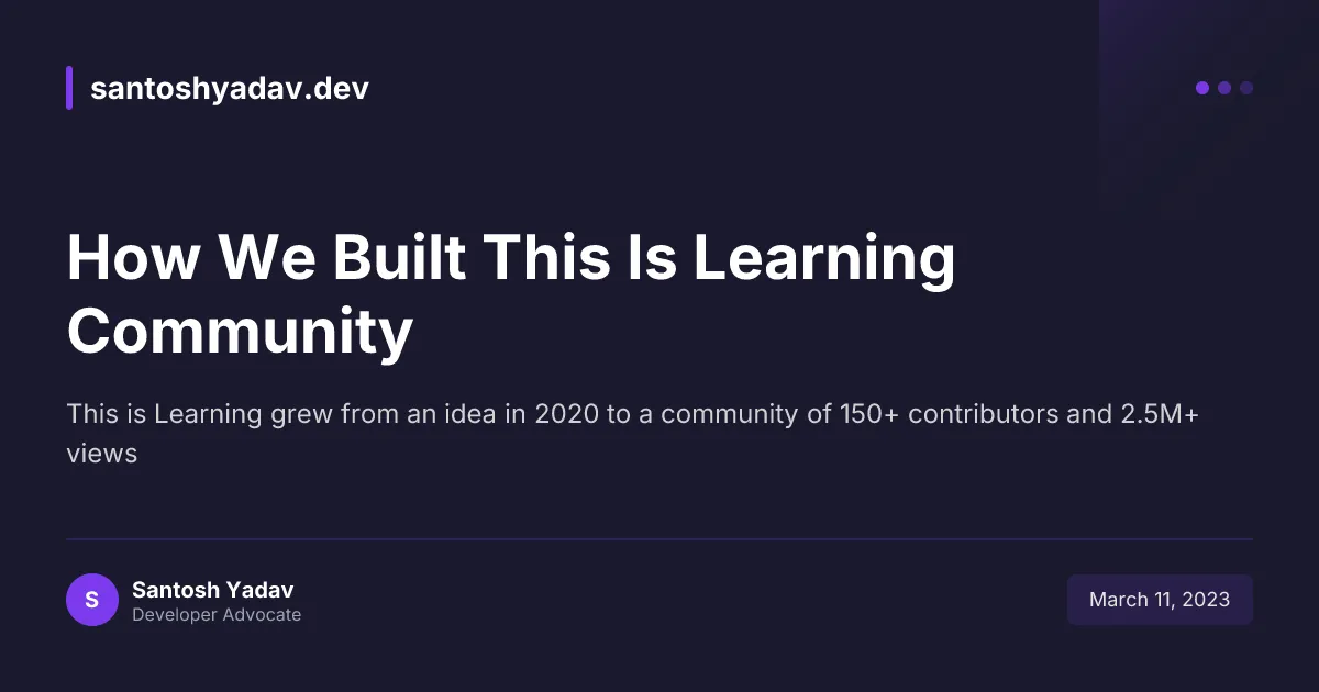 How we built This is Learning Community