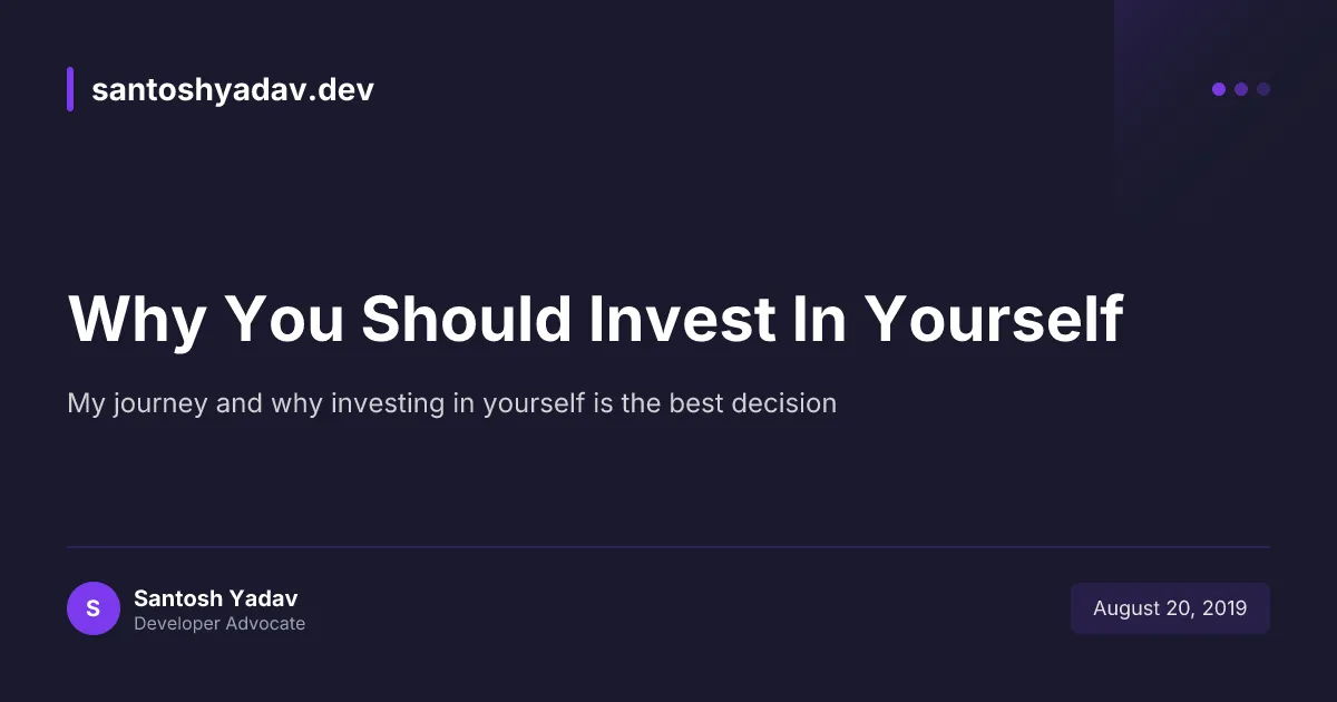 Why You Should Invest In Yourself?